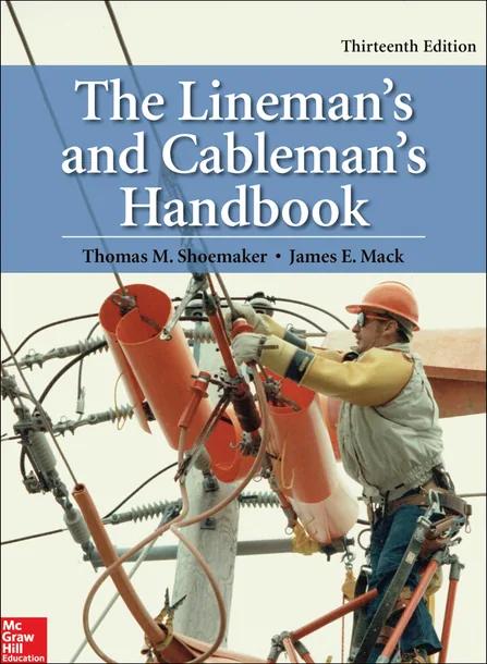 The Lineman's and Cableman's Handbook
