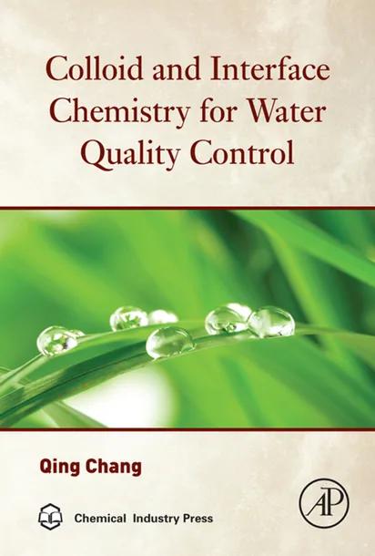 Colloid and Interface Chemistry for Water Quality Control cover