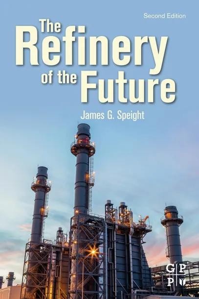 The Refinery of the Future cover