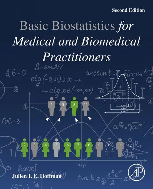 Biostatistics for Medical and Biomedical Practitioners