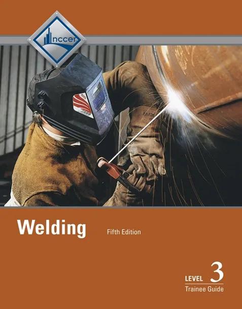 Welding Level 3 Trainee Guide