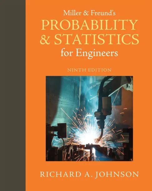 Miller & Freund's Probability and Statistics for Engineers