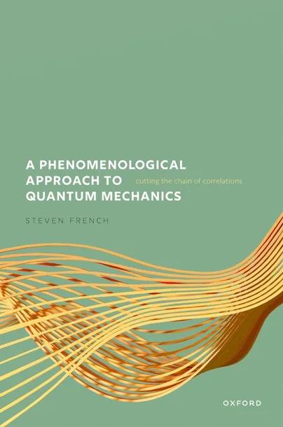 A Phenomenological Approach to Quantum Mechanics cover