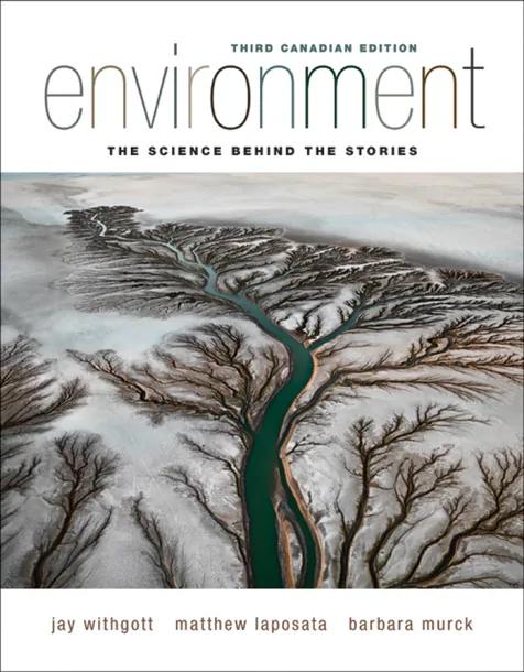 Environment: The Science Behind the Stories (Canadian Edition) cover