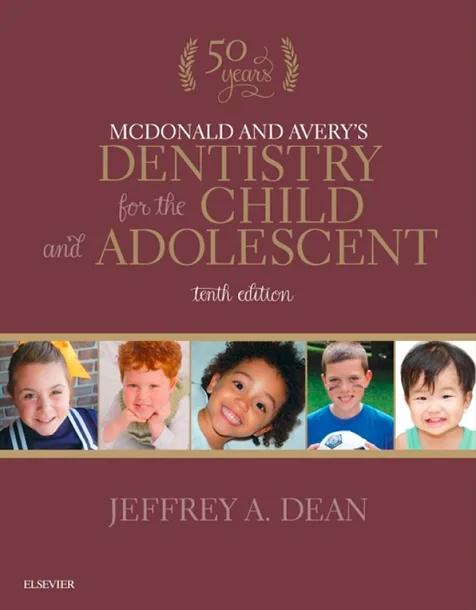 McDonald and Avery's Dentistry for the Child and Adolescent