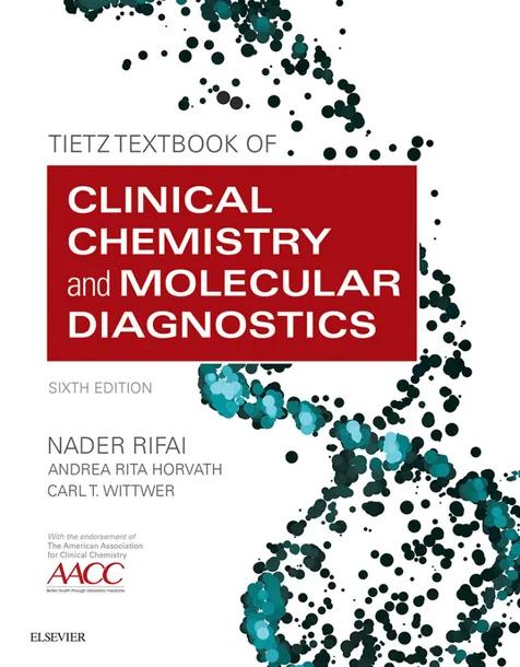 Tietz Textbook of Clinical Chemistry and Molecular Diagnostics cover
