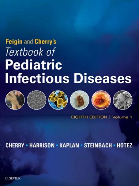 Feigin and Cherry's Textbook of Pediatric Infectious Diseases cover