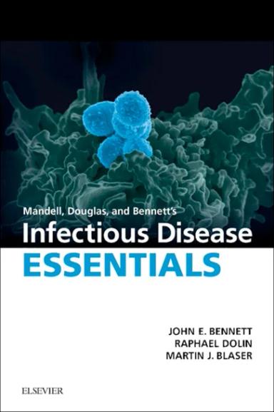 Mandell, Douglas and Bennett’s Infectious Disease Essentials