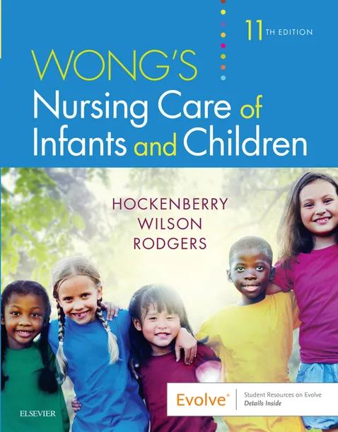 Wong's Nursing Care of Infants and Children