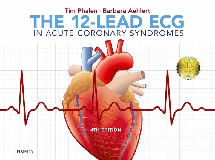 The 12-Lead ECG in Acute Coronary Syndromes cover