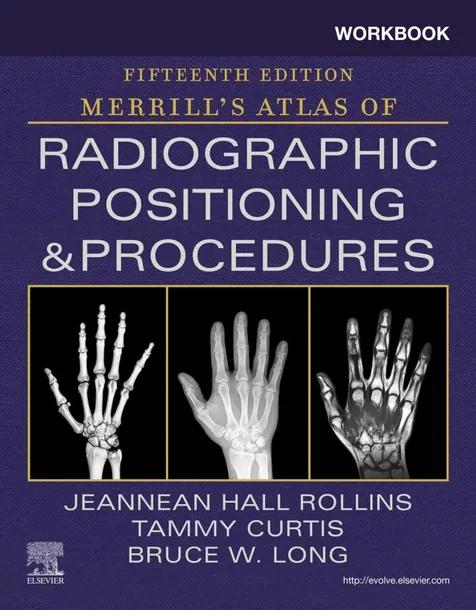 Workbook for Merrill's Atlas of Radiographic Positioning and Procedures cover