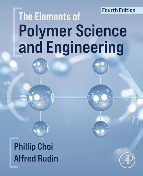 The Elements of Polymer Science and Engineering cover