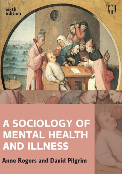 A Sociology of Mental Health and Illness cover