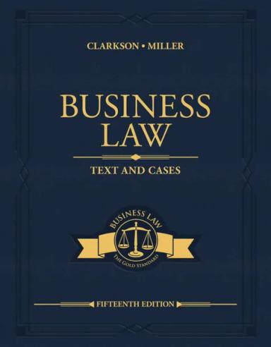 Business Law: Text and Cases