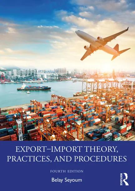 Export–Import Theory, Practices, and Procedures cover
