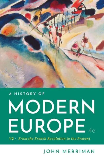 A History of Modern Europe (Volume 2)
