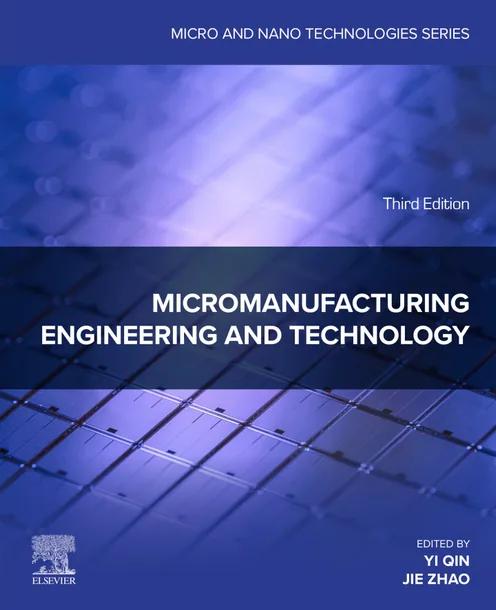 Micromanufacturing Engineering and Technology