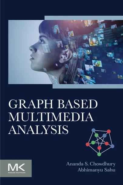 Graph Based Multimedia Analysis cover