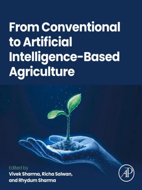 From Conventional to Artificial Intelligence-Based Agriculture cover