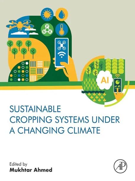 Sustainable Cropping Systems Under a Changing Climate cover