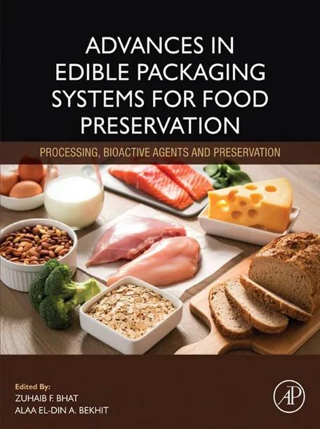 Advances in Edible Packaging Systems for Food Preservation cover