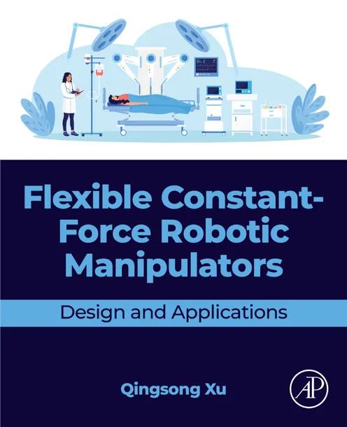 Flexible Constant-Force Robotic Manipulators cover