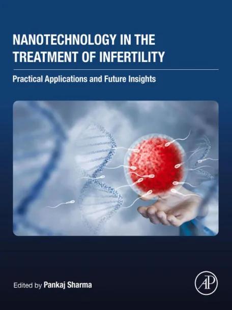 Nanotechnology in the Treatment of Infertility cover