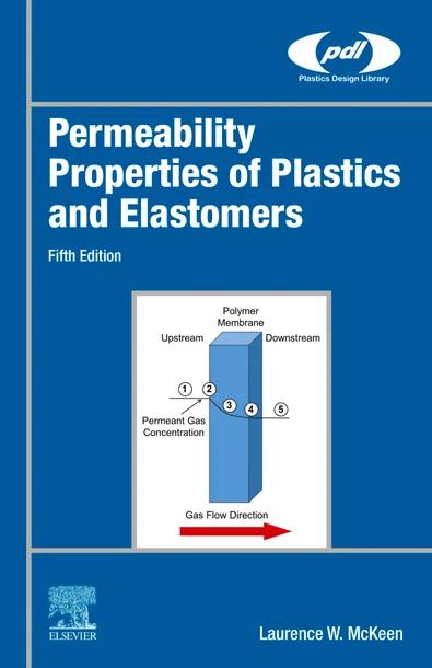 Permeability Properties of Plastics and Elastomers cover