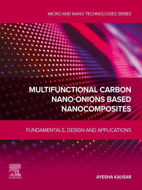 Multifunctional Carbon Nano-Onions Based Nanocomposites cover