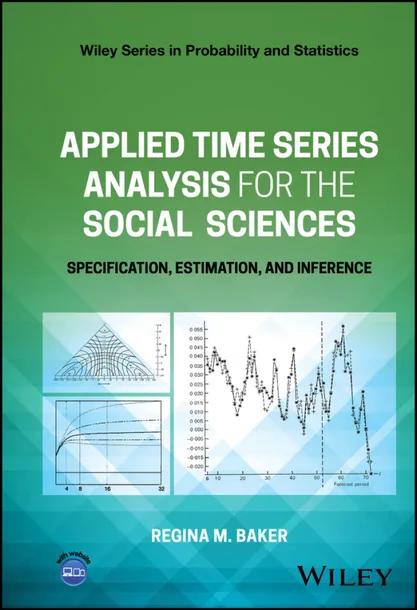 Applied Time Series Analysis for the Social Sciences cover