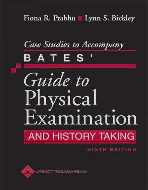 Case Studies to Accompany Bates' Guide to Physical Examination and History Taking cover