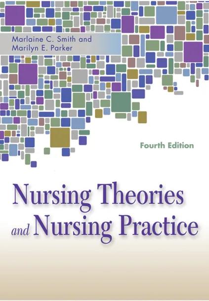 Nursing Theories and Nursing Practice
