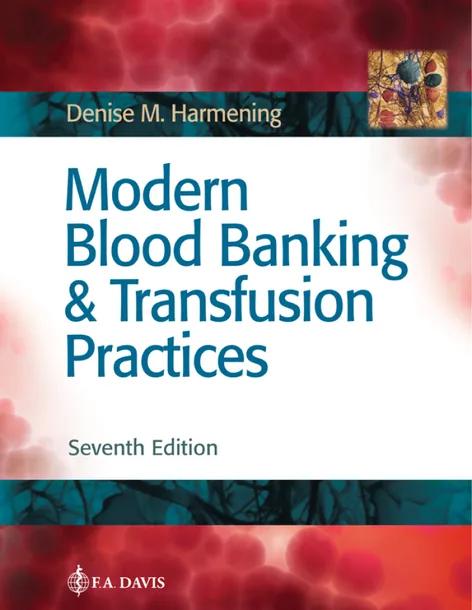 Modern Blood Banking & Transfusion Practices cover