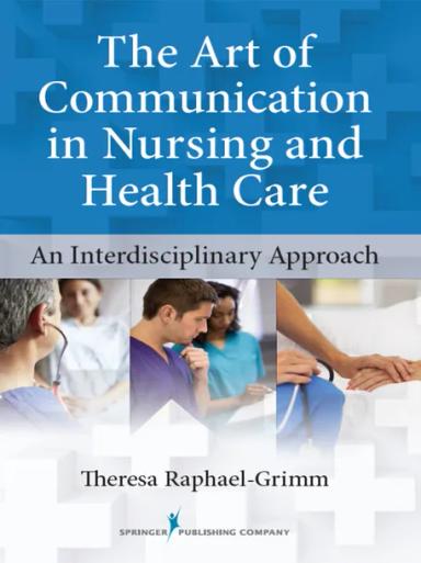 The Art of Communication in Nursing and Health Care