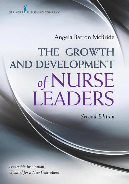 The Growth and Development of Nurse Leaders cover