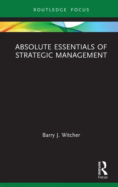 Absolute Essentials of Strategic Management cover