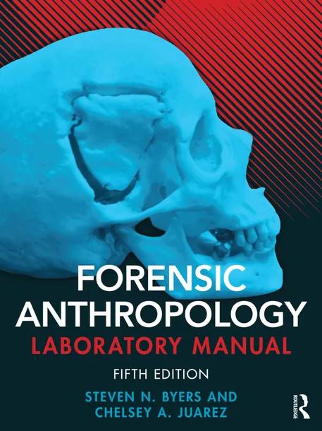 Forensic Anthropology Laboratory Manual cover