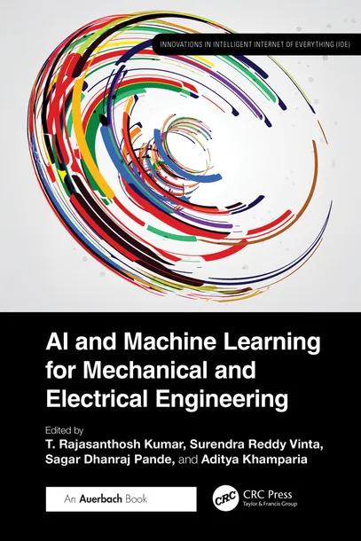 AI and Machine Learning for Mechanical and Electrical Engineering cover