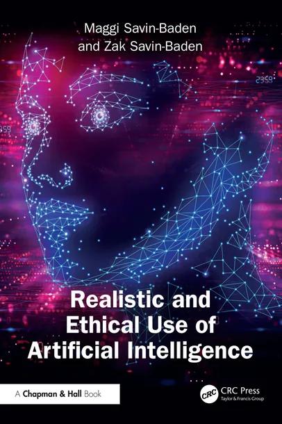 Realistic and Ethical Use of Artificial Intelligence cover