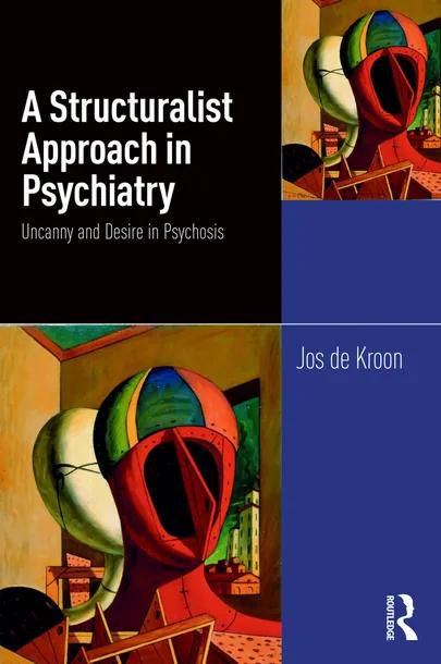 A Structuralist Approach in Psychiatry cover