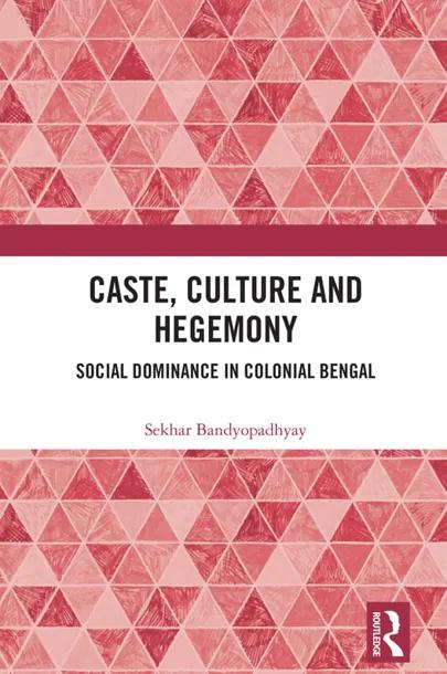 Caste, Culture and Hegemony cover