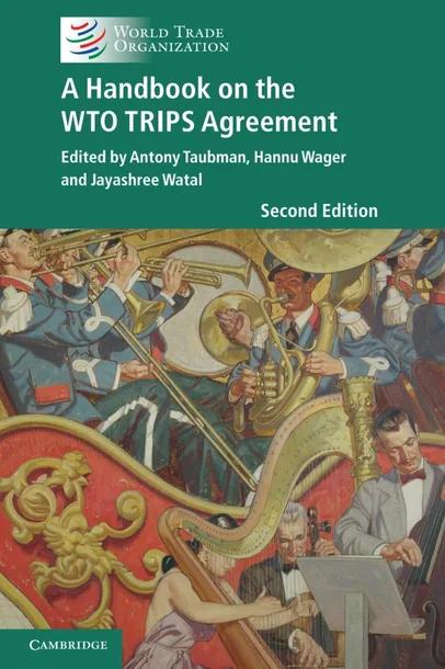 A Handbook on the WTO TRIPS Agreement cover