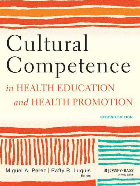 Cultural Competence in Health Education and Health Promotion cover
