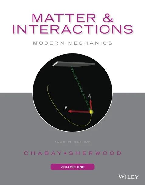 Matter and Interactions, Volume 1: Modern Mechanics cover