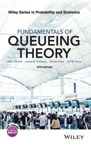 Fundamentals of Queueing Theory