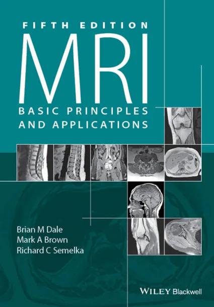 MRI: Basic Principles and Applications