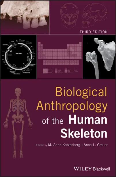 Biological Anthropology of the Human Skeleton cover