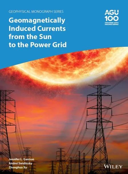Geomagnetically Induced Currents from the Sun to the Power Grid cover