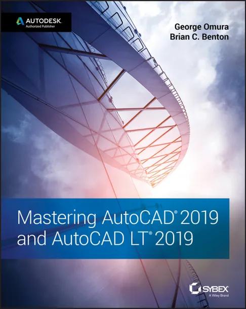 Mastering AutoCAD 2019 and AutoCAD LT 2019 cover