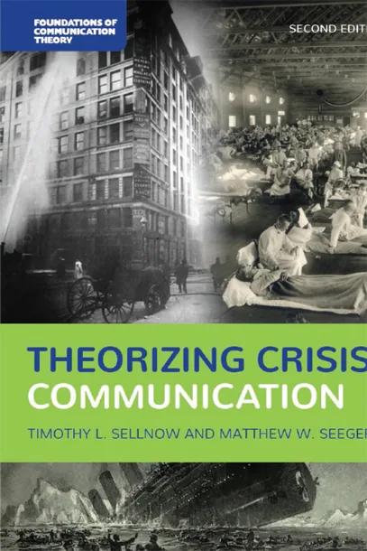 Theorizing Crisis Communication